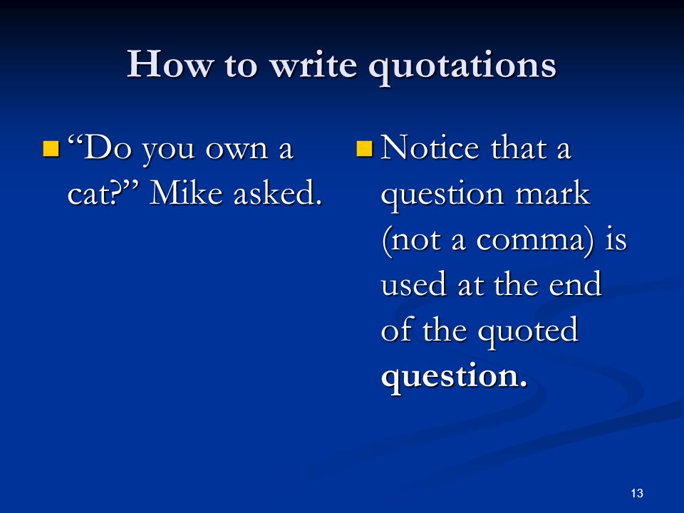 How to write quotations
