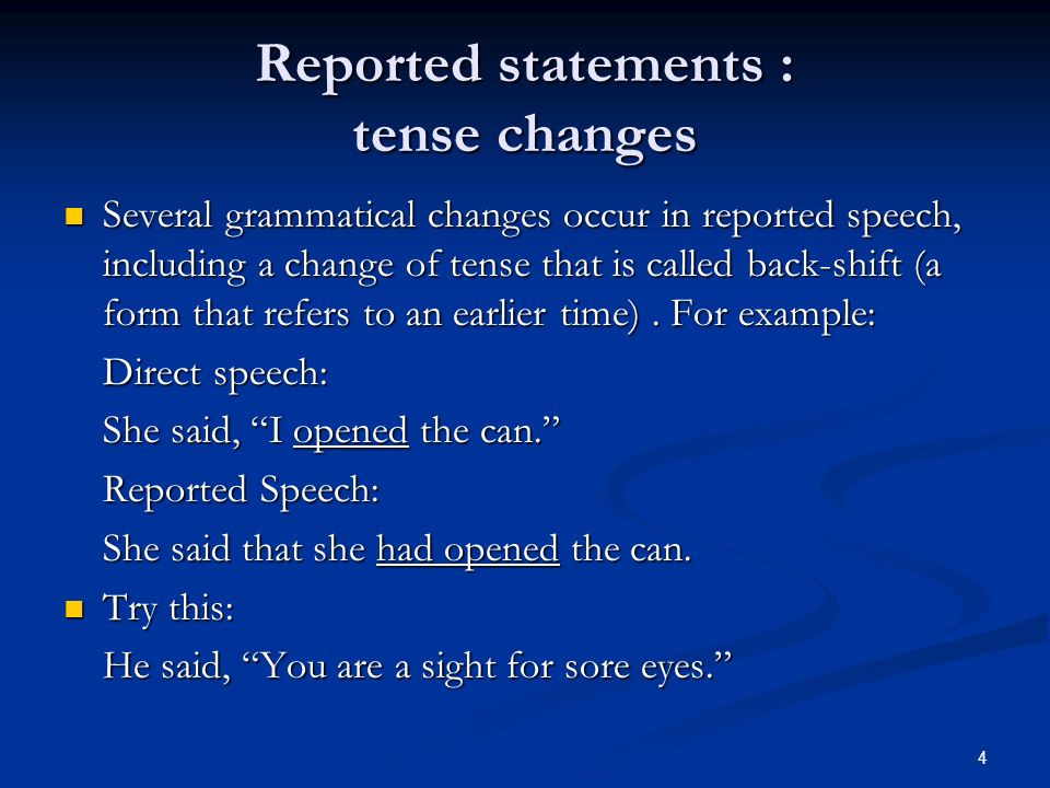 Reported statements : tense changes