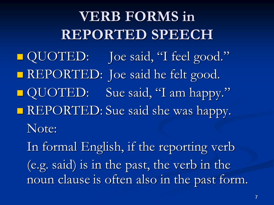 VERB FORMS in REPORTED SPEECH