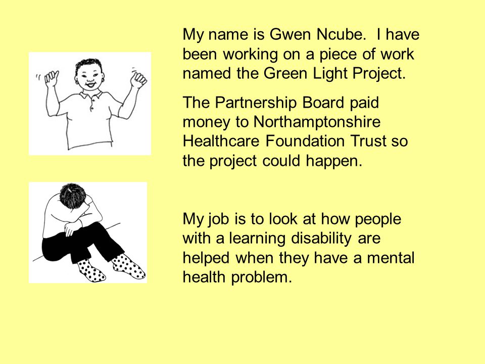 My name is Gwen Ncube. I have been working on a piece of work named the Green Light Project.