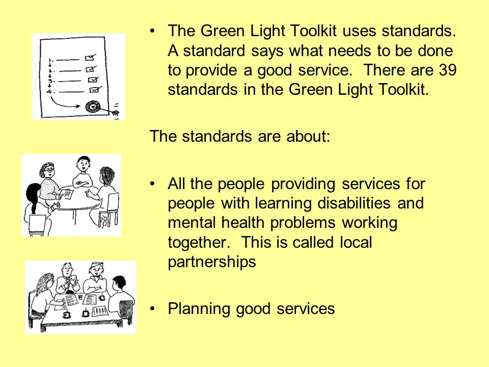 The Green Light Toolkit uses standards