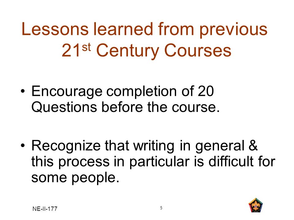 Lessons learned from previous 21st Century Courses