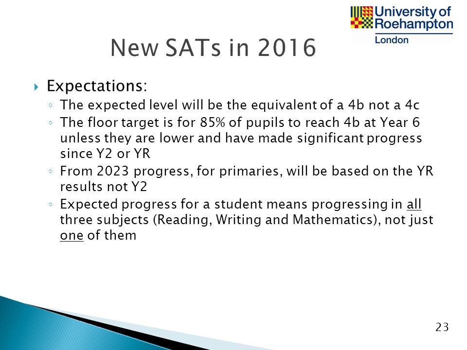 New SATs in 2016 Expectations: