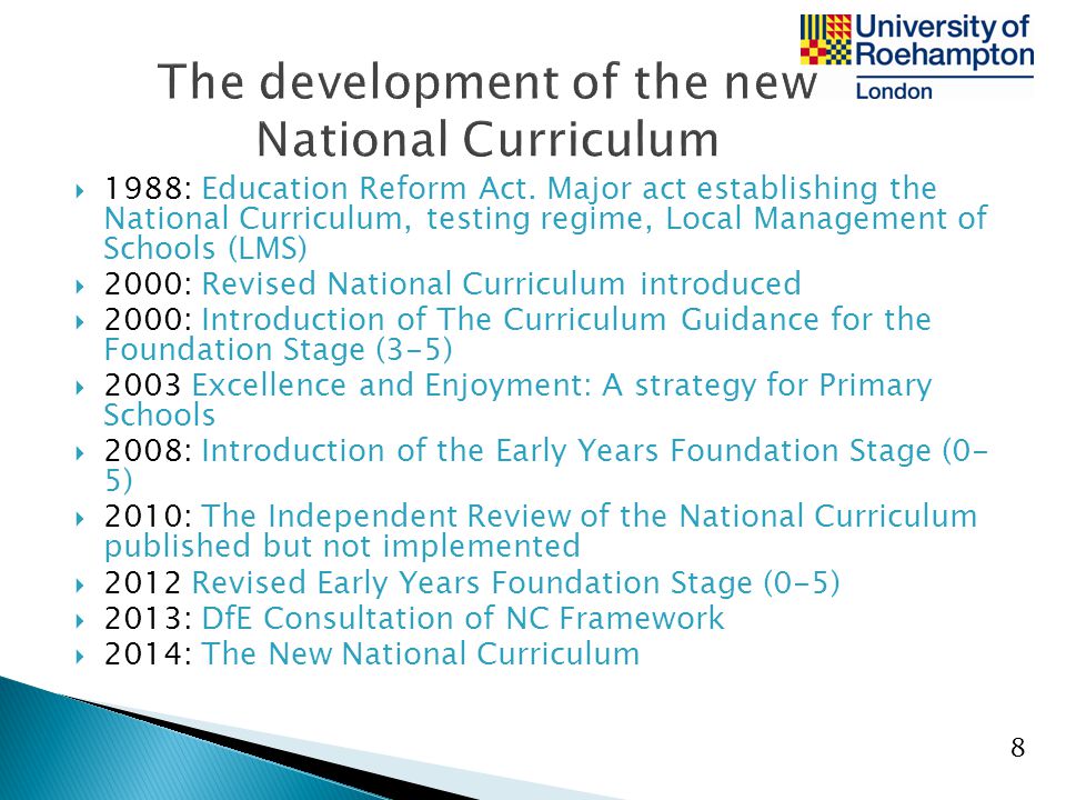 The development of the new National Curriculum
