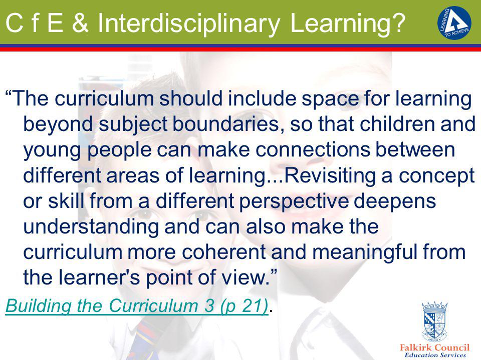 C f E & Interdisciplinary Learning