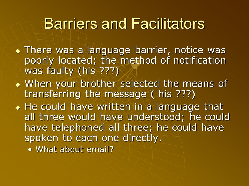 Barriers and Facilitators