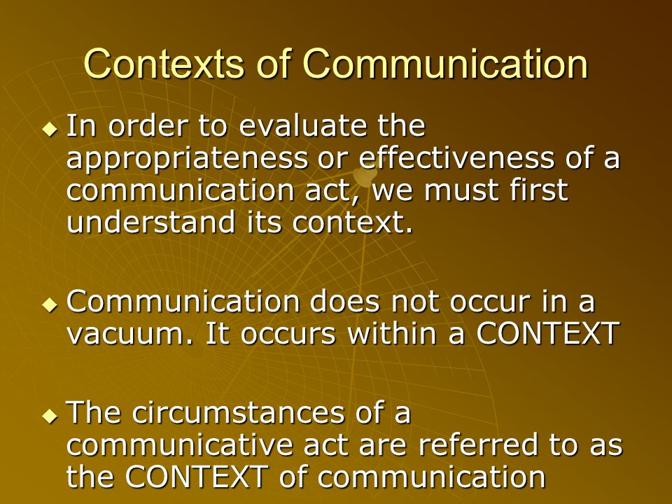 Contexts of Communication