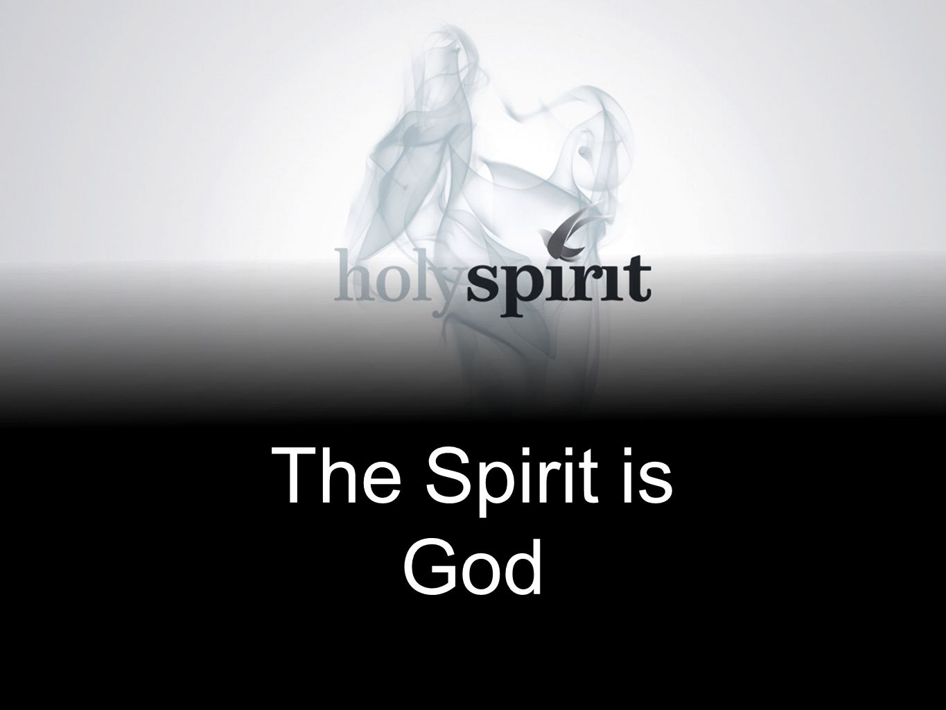 The Spirit is God