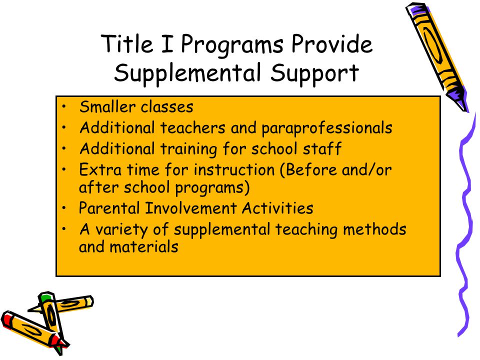 Title I Programs Provide Supplemental Support