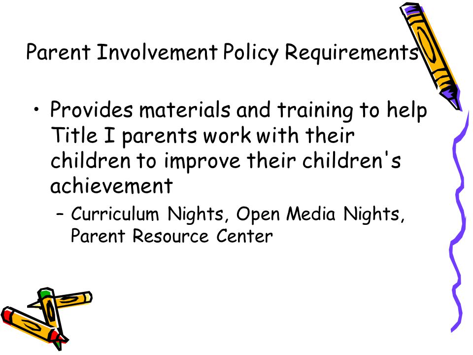 Parent Involvement Policy Requirements