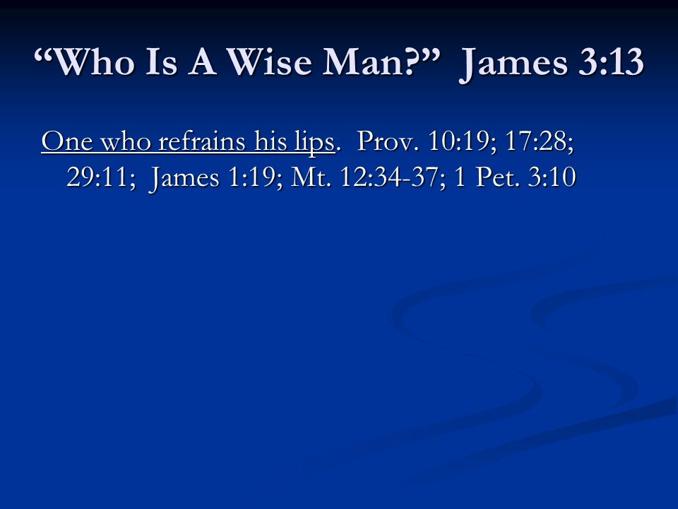 Who Is A Wise Man James 3:13