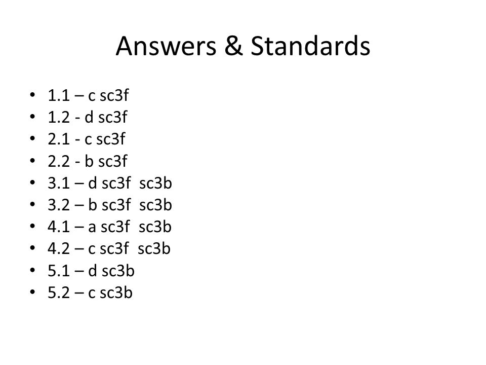 Answers & Standards 1.1 – c sc3f d sc3f c sc3f