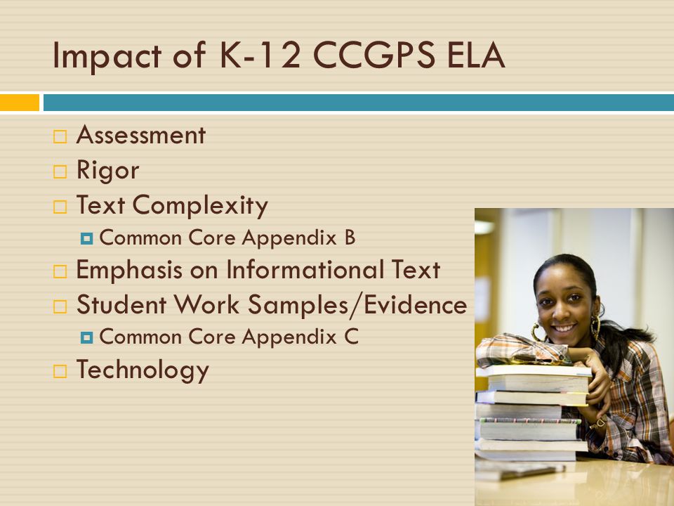 Impact of K-12 CCGPS ELA Assessment Rigor Text Complexity