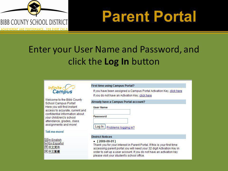 Enter your User Name and Password, and