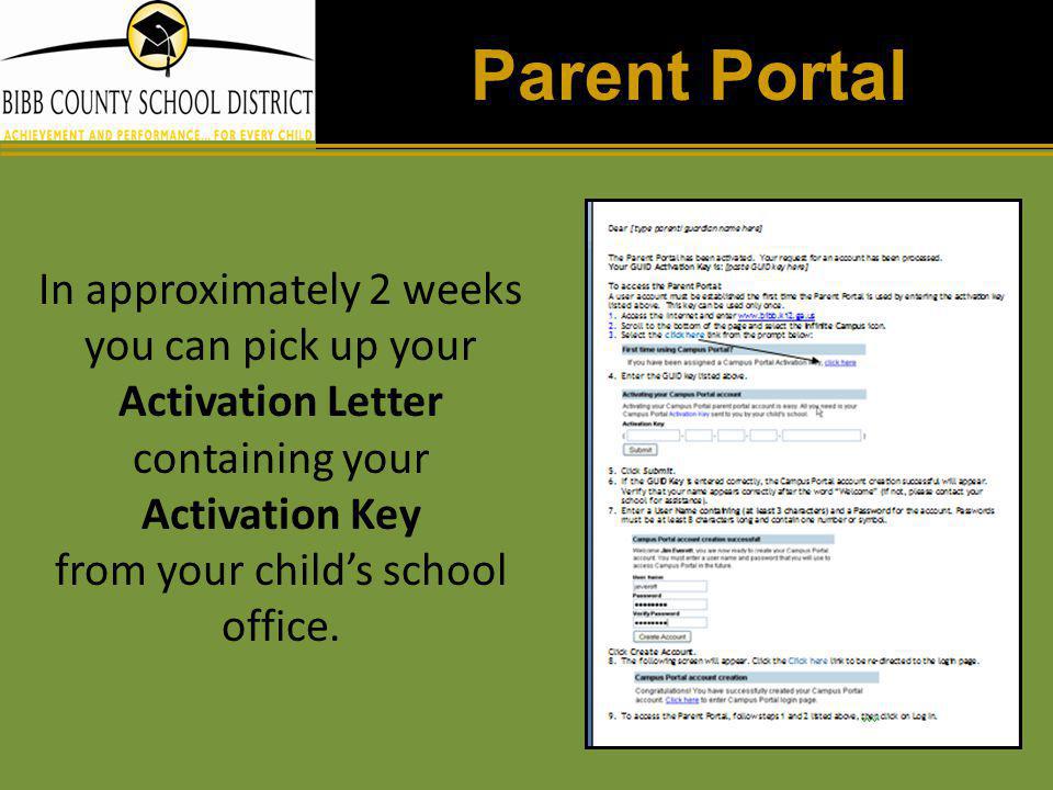 Parent Portal In approximately 2 weeks you can pick up your