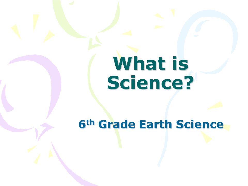 What is Science 6th Grade Earth Science