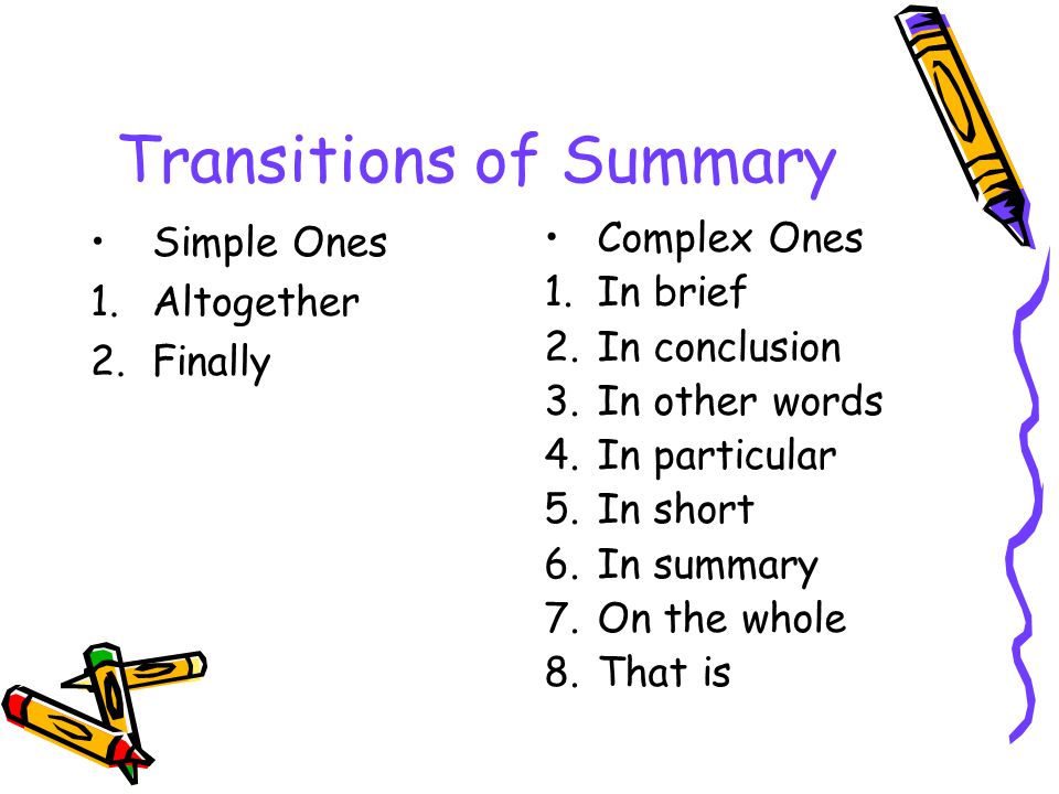 Transitions of Summary