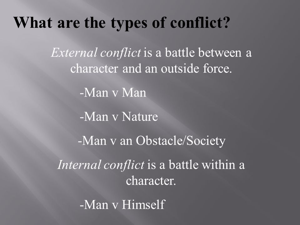 What are the types of conflict