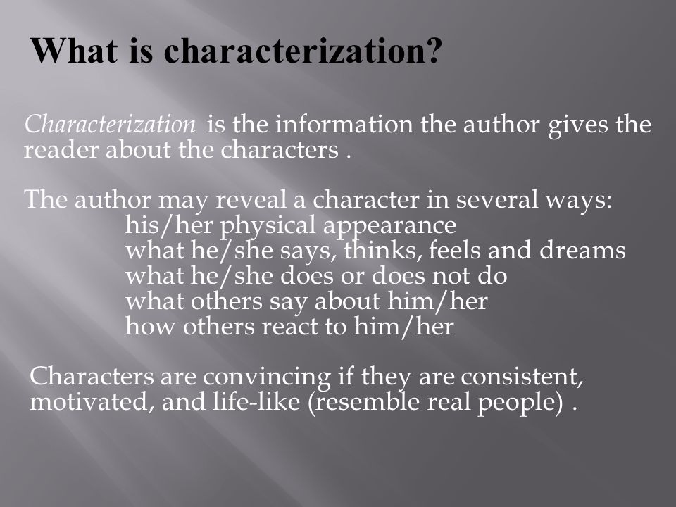 What is characterization