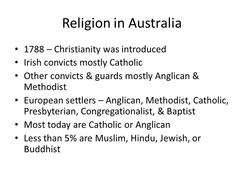 Religion in Australia 1788 – Christianity was introduced