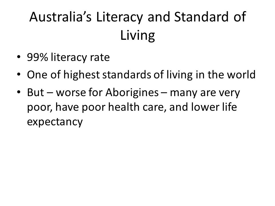 Australia’s Literacy and Standard of Living