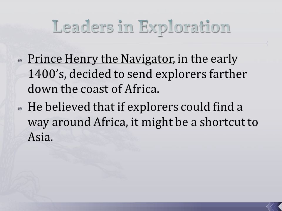 Leaders in Exploration