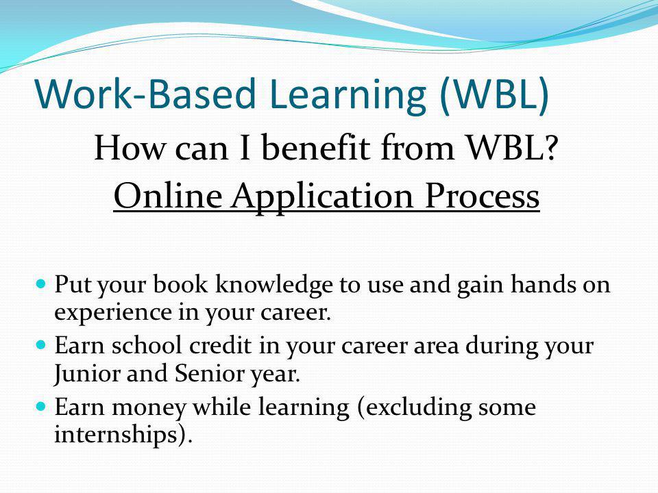 Work-Based Learning (WBL)