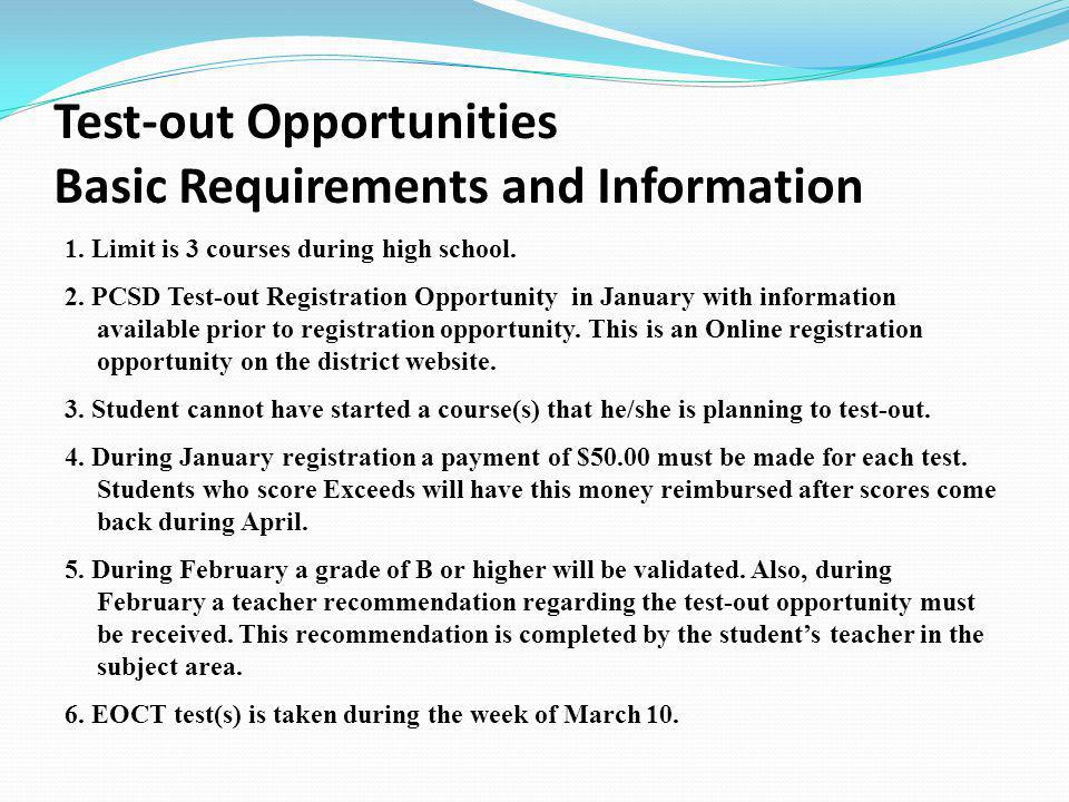 Test-out Opportunities Basic Requirements and Information