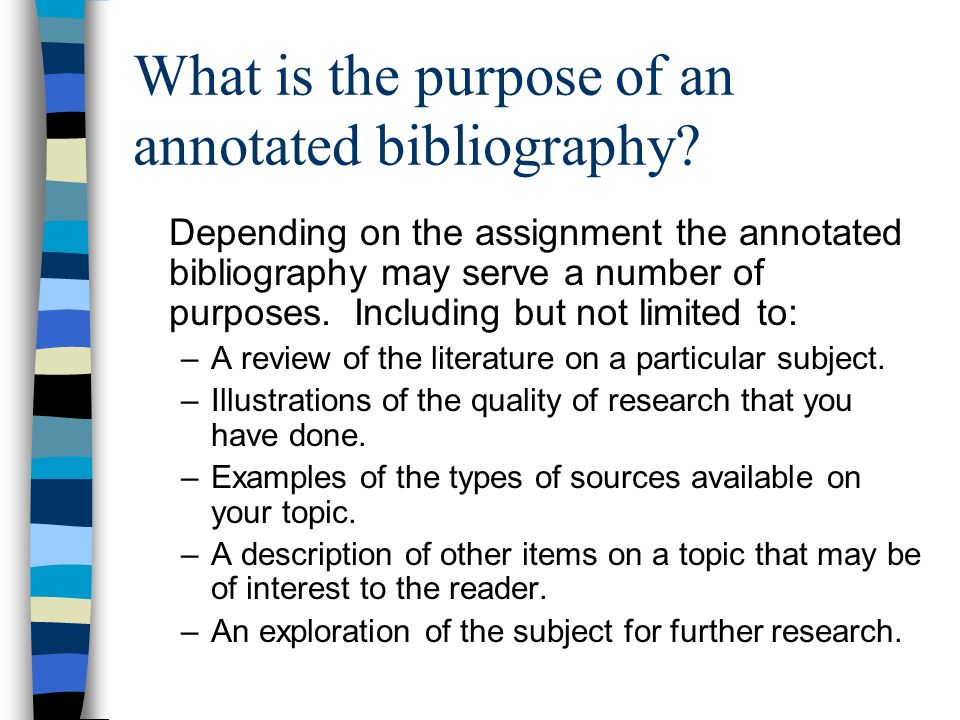 what is the purpose of annotated bibliography