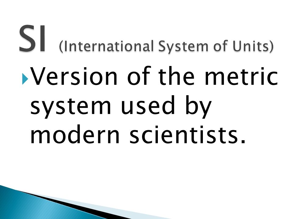 SI (International System of Units)