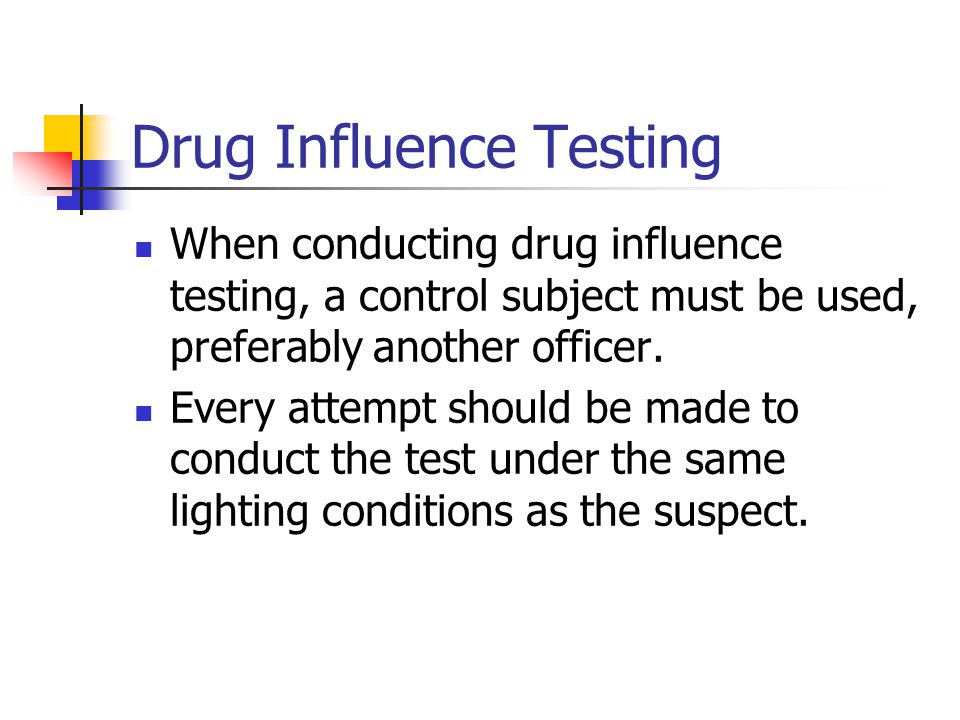 Drug Influence Testing