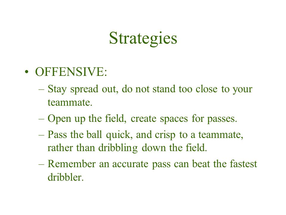 Strategies OFFENSIVE: