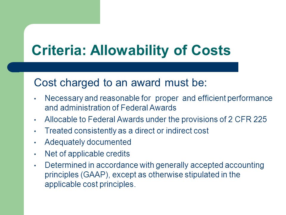 Criteria: Allowability of Costs