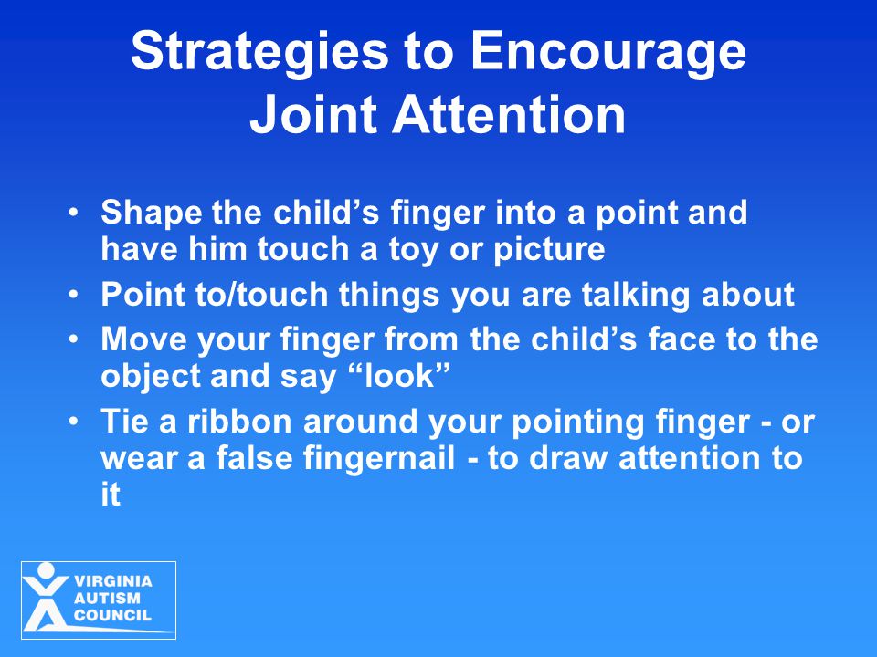Strategies to Encourage Joint Attention