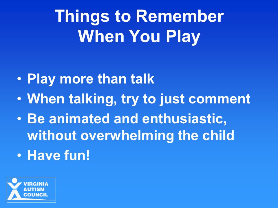 Things to Remember When You Play