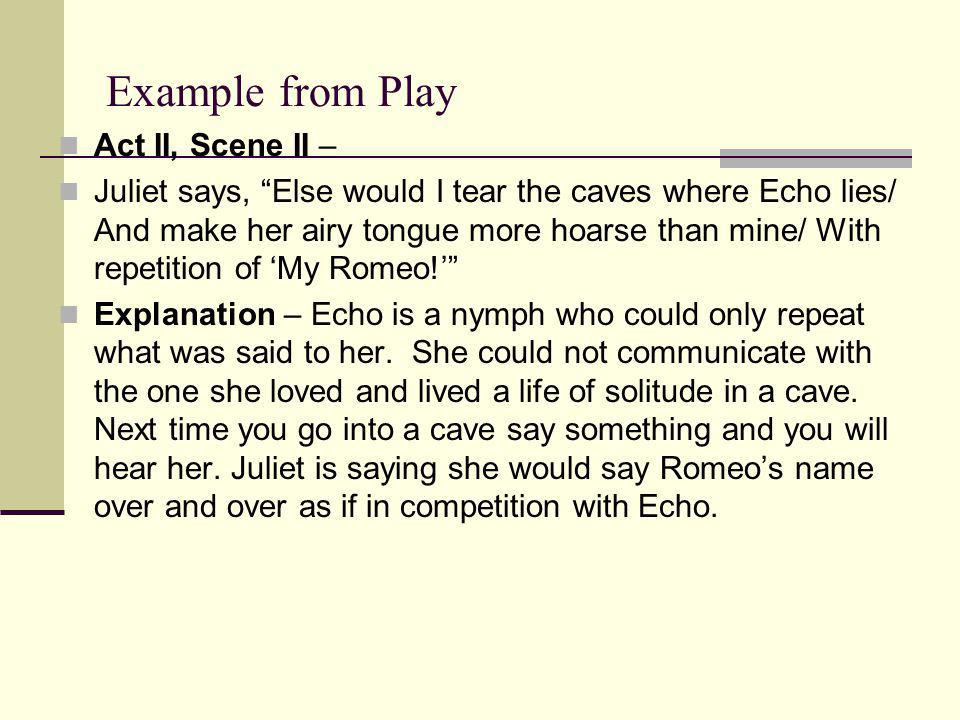 Example from Play Act II, Scene II –