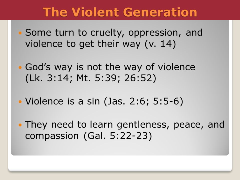 The Violent Generation