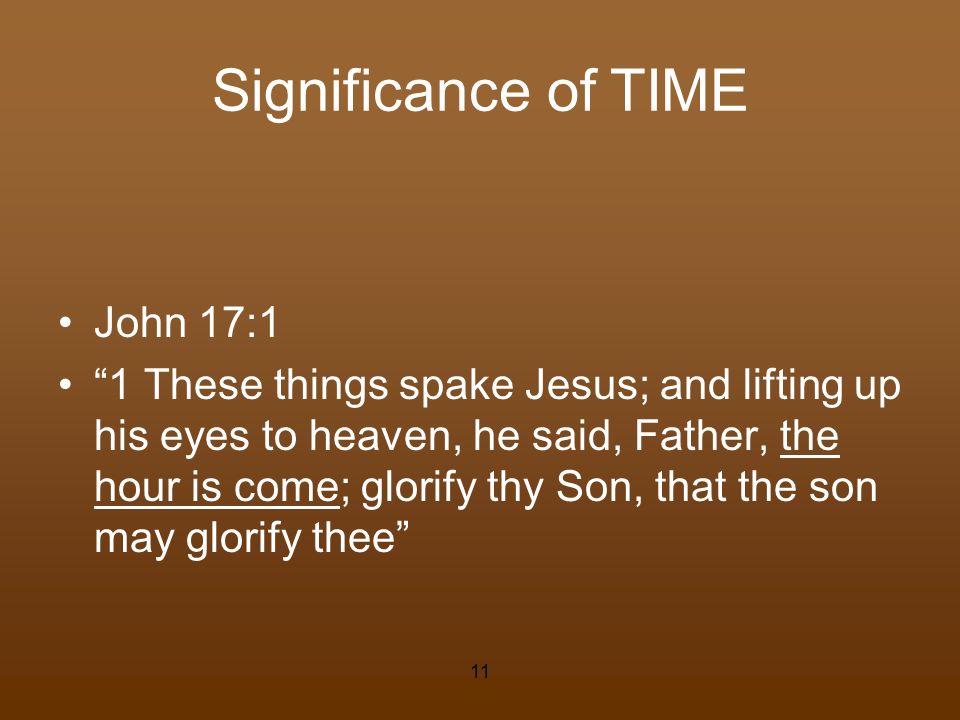 Significance of TIME John 17:1