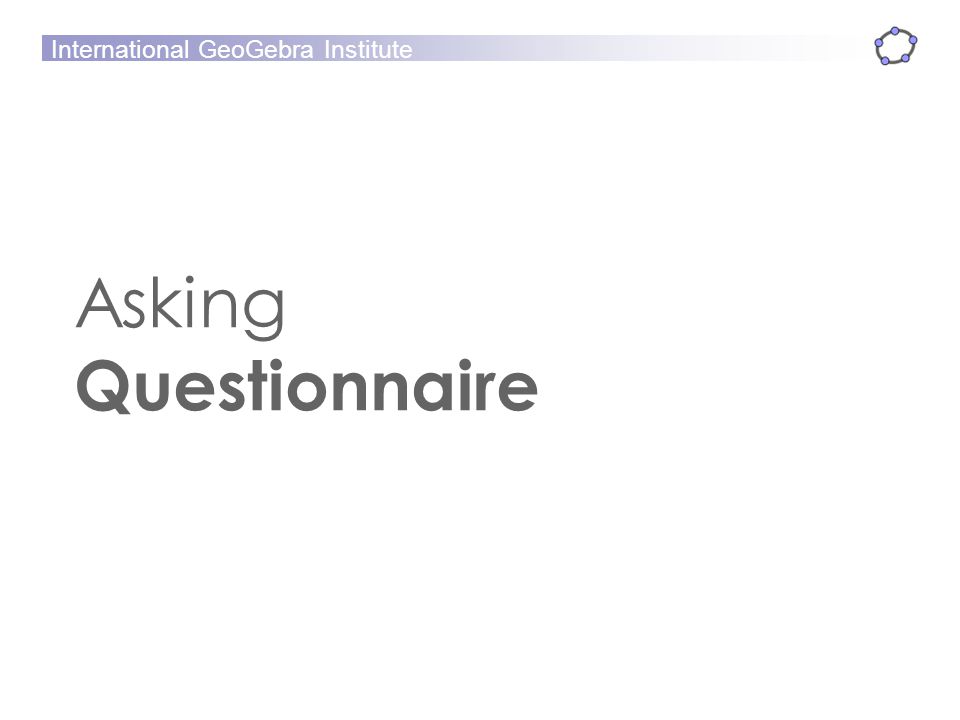 Asking Questionnaire