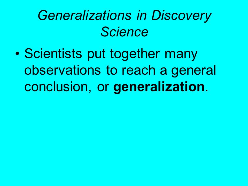 Generalizations in Discovery Science