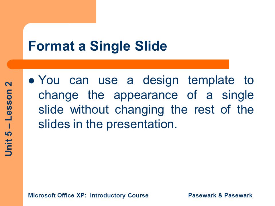 Format a Single Slide