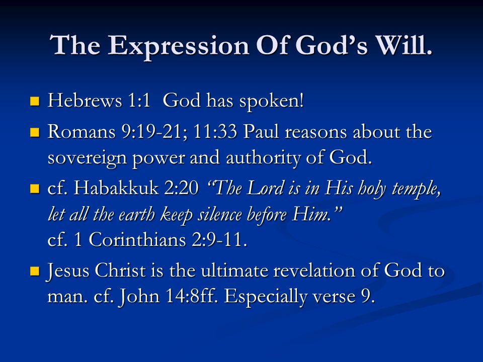 The Expression Of God’s Will.