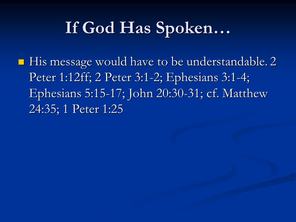 If God Has Spoken…