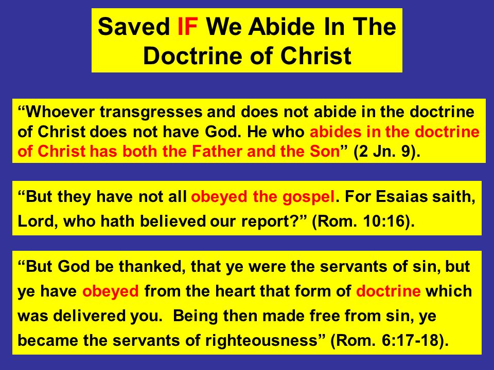 Saved IF We Abide In The Doctrine of Christ