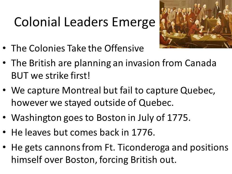 Colonial Leaders Emerge