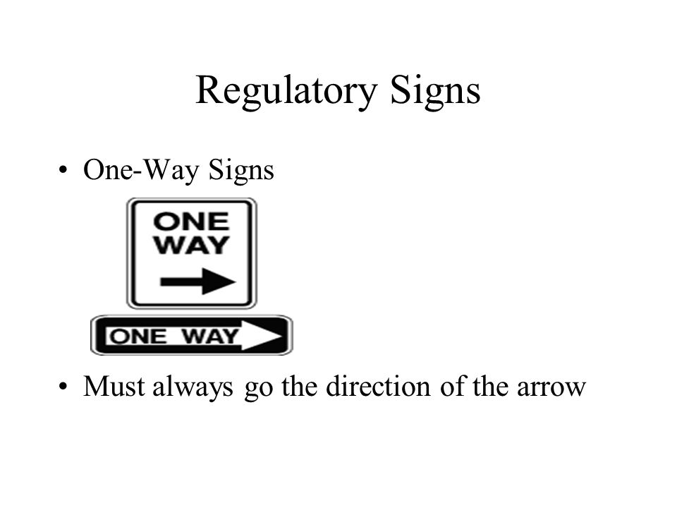 Regulatory Signs One-Way Signs
