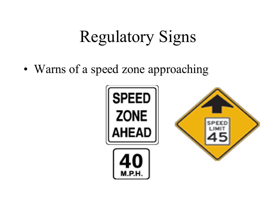 Regulatory Signs Warns of a speed zone approaching