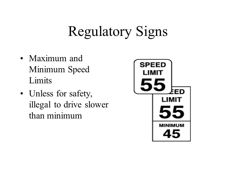 Regulatory Signs Maximum and Minimum Speed Limits