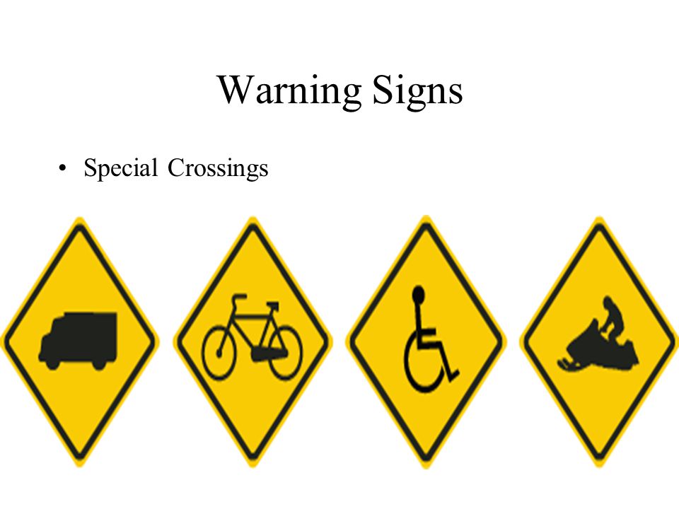 Warning Signs Special Crossings