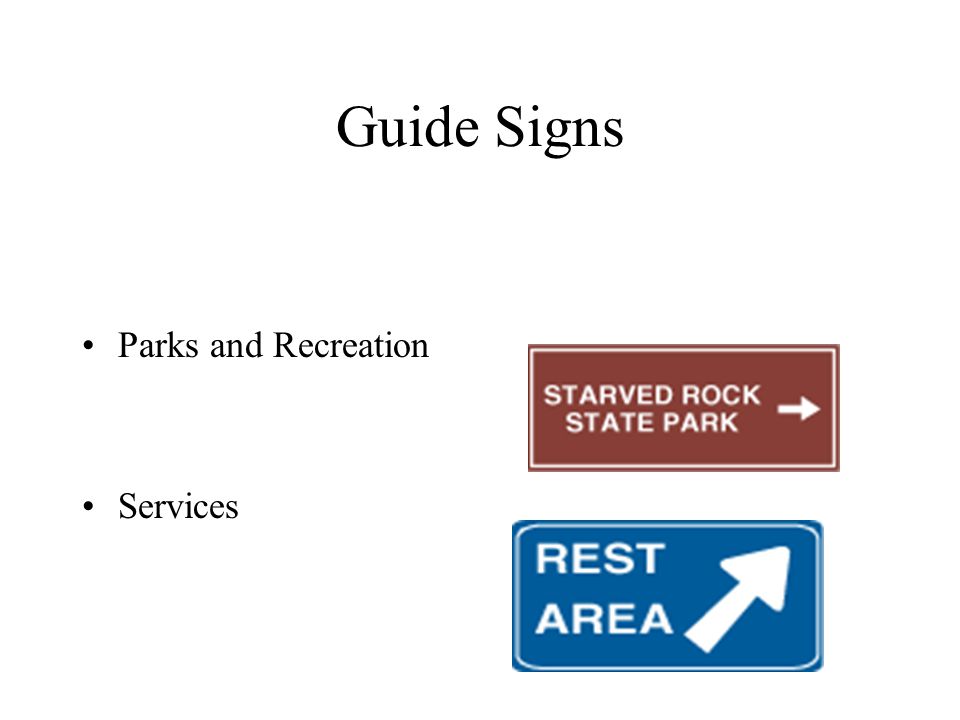 Guide Signs Parks and Recreation Services